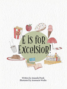 E is for Excelsior